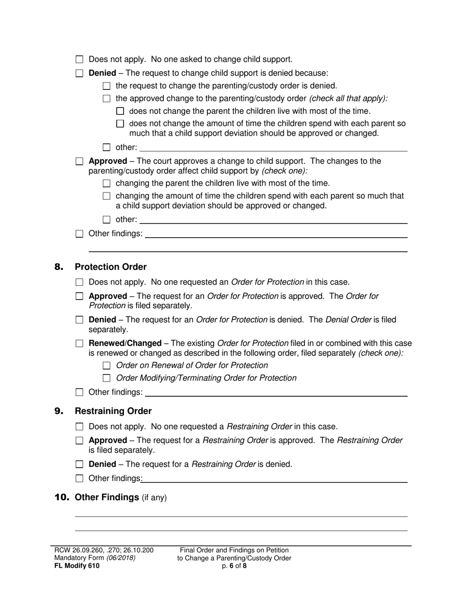 Form FL Modify610 Final Order and Findings on Petition to Change a Parenting Plan, Residential Schedule or Custody Order - Washington, Page 6