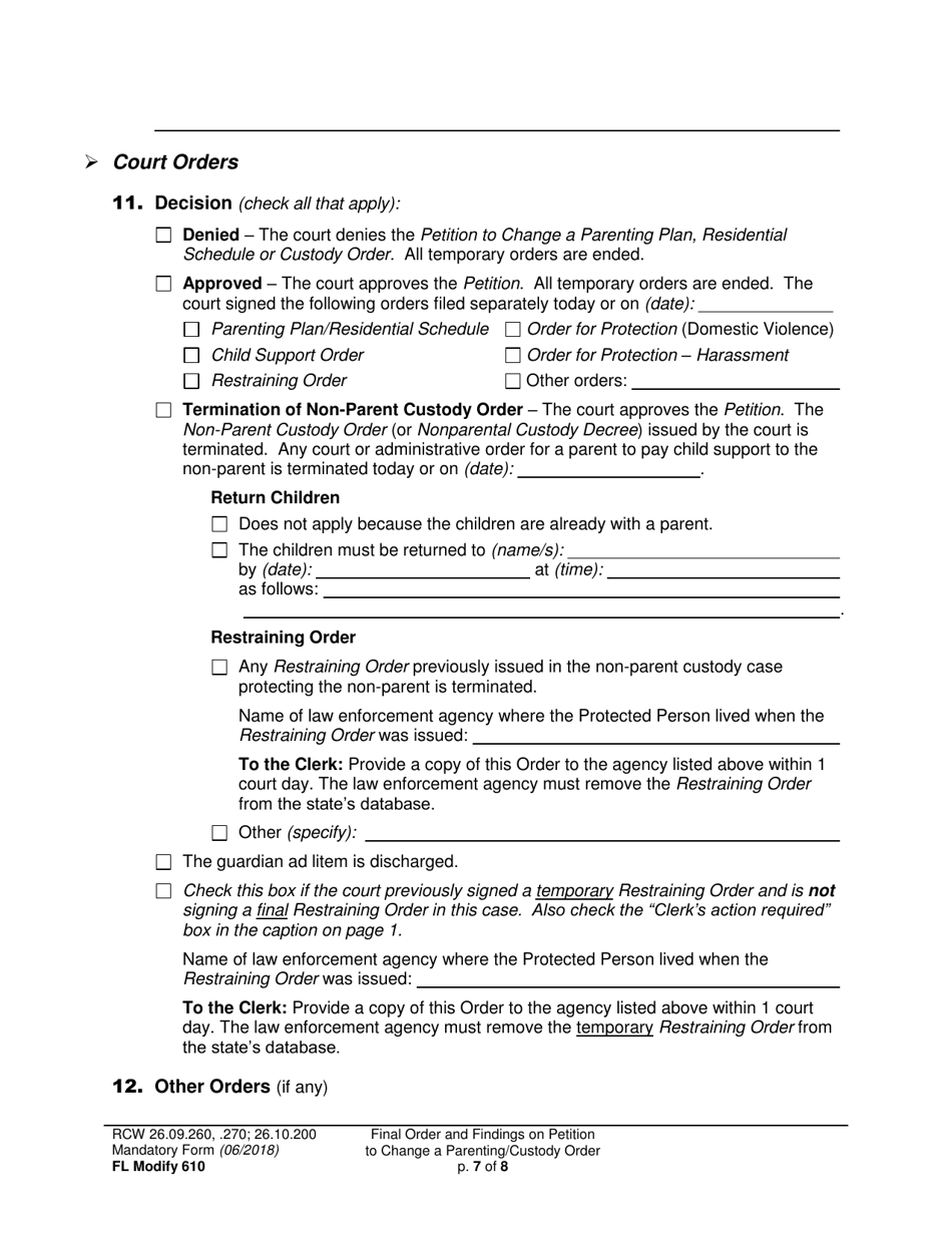 Form FL Modify610 Final Order and Findings on Petition to Change a Parenting Plan, Residential Schedule or Custody Order - Washington, Page 7