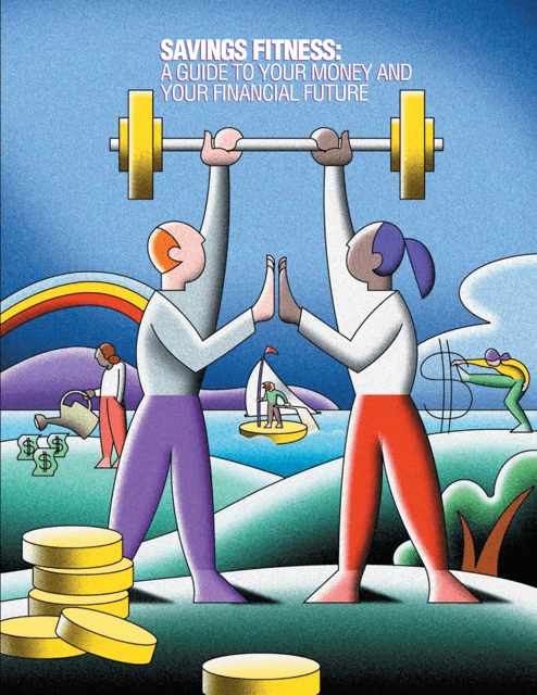 Savings Fitness: a Guide to Your Money and Your Financial Future