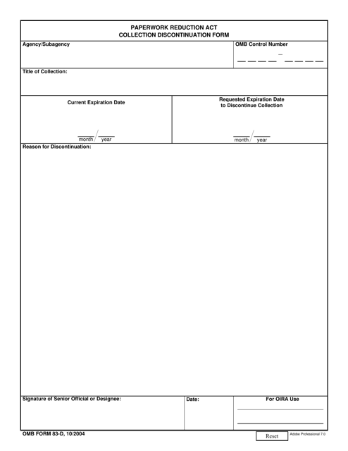 OMB Form 83-D Paperwork Reduction Act Collection Discontinuation Form