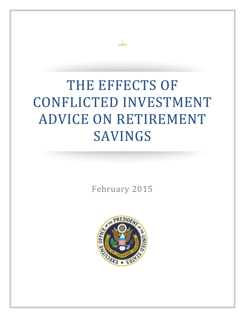 The Effects of Conflicted Investment Advice on Retirement Savings