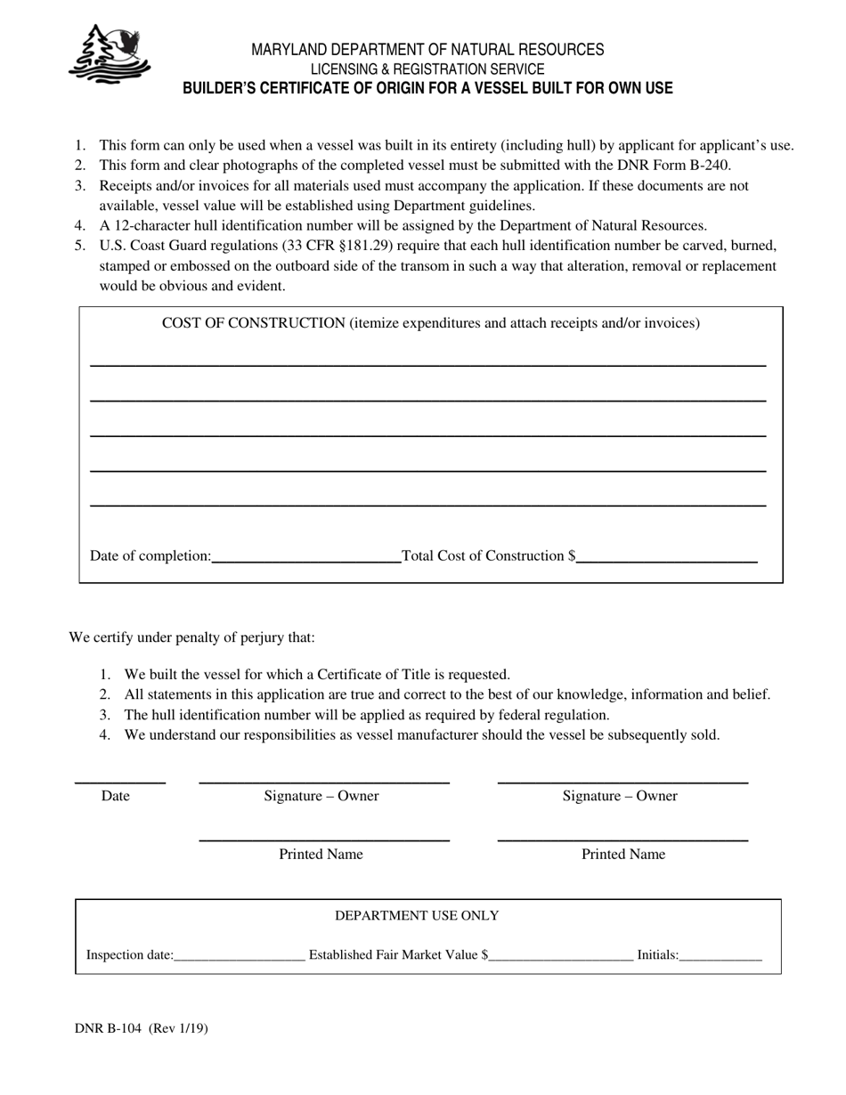 DNR Form B-104 Builders Certificate of Origin for a Vessel Built for Own Use - Maryland, Page 1