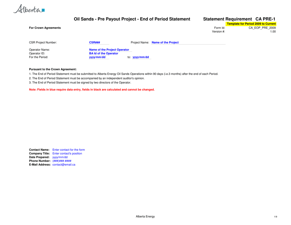 Form CA PRE-1 Oil Sands - Pre Payout Project - End of Period Statement - Alberta, Canada, Page 1