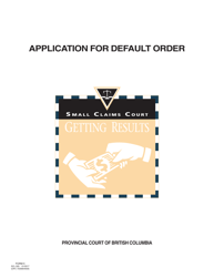 Document preview: SCR Form 5 (SCL005) Application for Default Order - British Columbia, Canada
