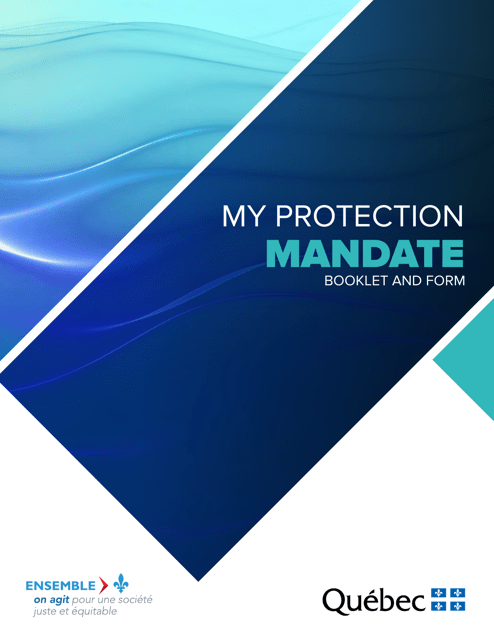 Protection Mandate - Quebec, Canada Download Pdf