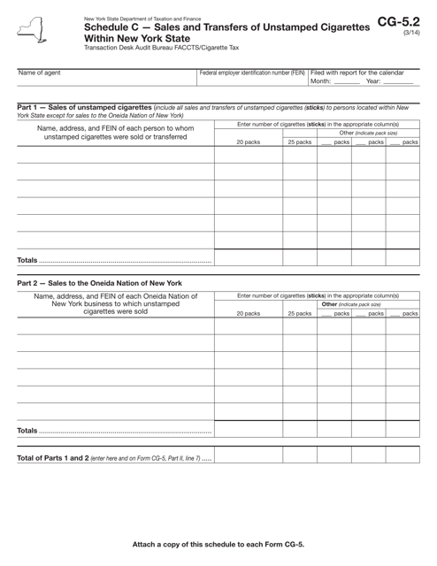 Form CG-5.2 Schedule C Sales and Transfers of Unstamped Cigarettes Within New York State - New York