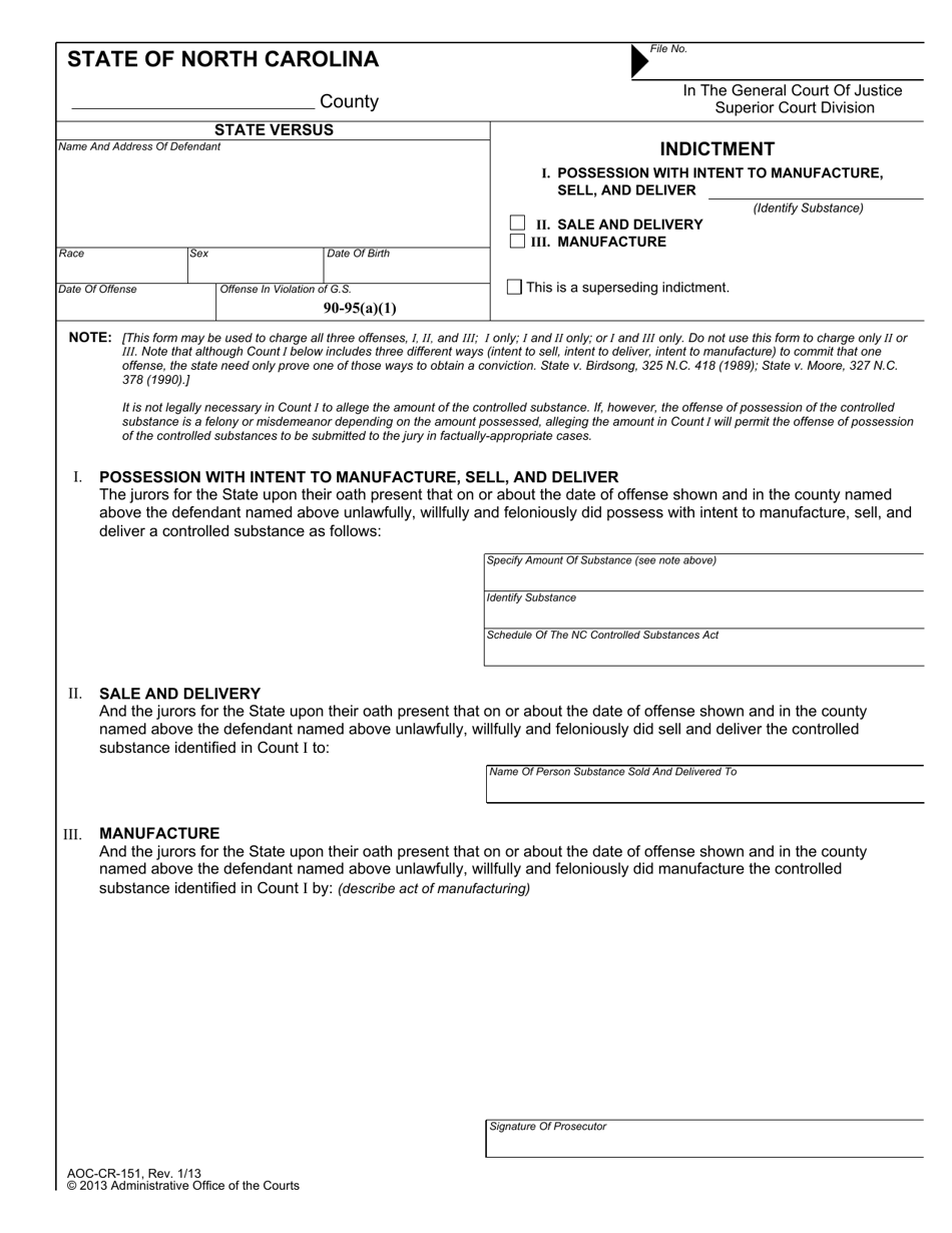 Form AOC-CR-151 Indictment Possession With Intent to Manufacture, Sell, and Deliver / Sale and Delivery / Manufacture - North Carolina, Page 1
