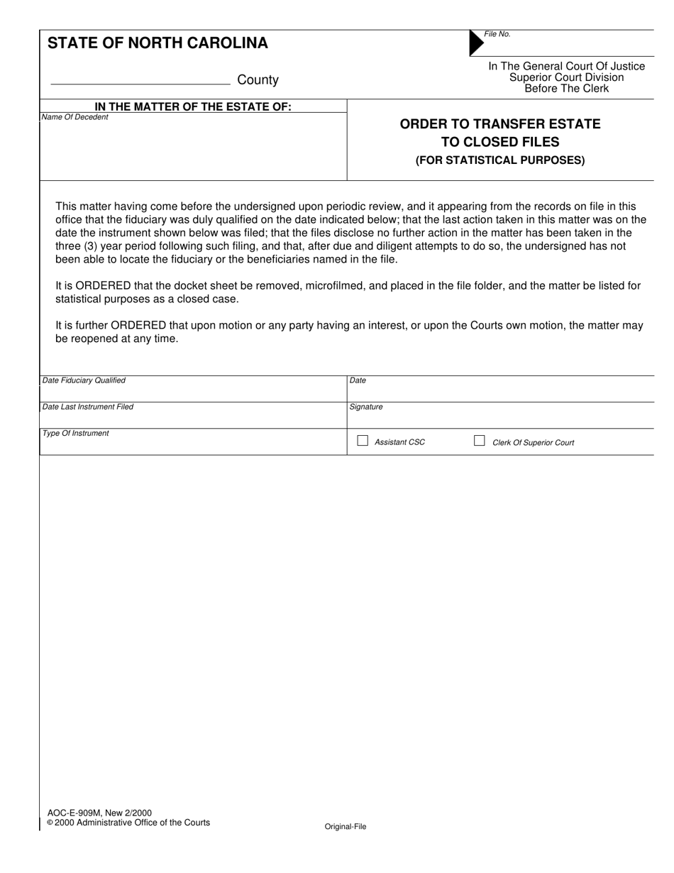 Form AOC-E-909M Order to Transfer Estate to Closed Files (For Statistical Purposes) - North Carolina, Page 1