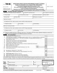 IRS Form 706-NA United States Estate (And Generation-Skipping Transfer) Tax Return Estate of Nonresident Not a Citizen of the United States