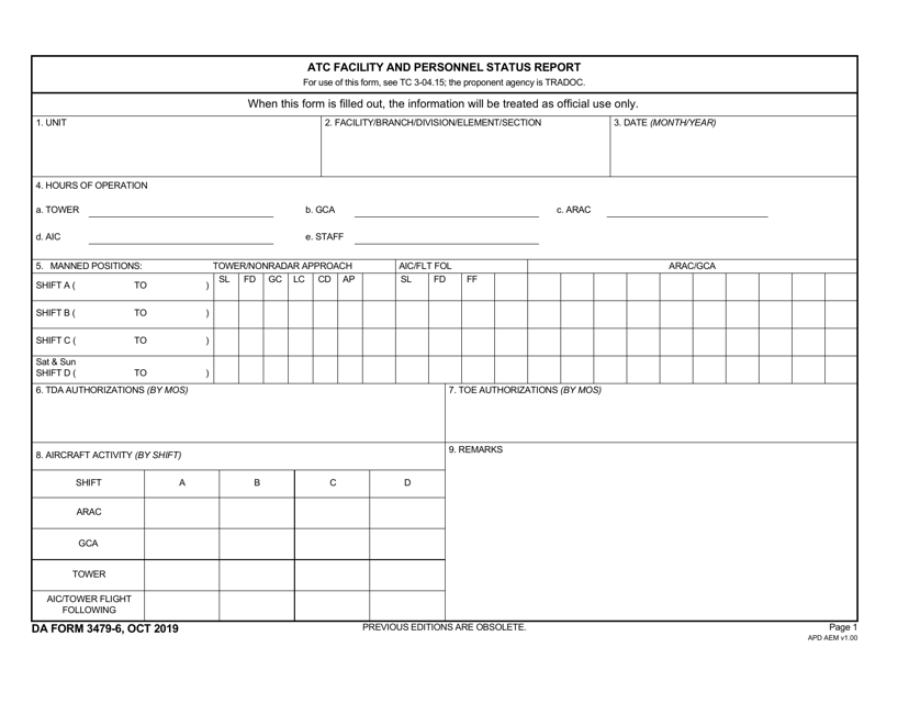 DA Form 3479-6 Download Fillable PDF or Fill Online Atc Facility and Personnel Status Report 2010 — 2024 | Templateroller