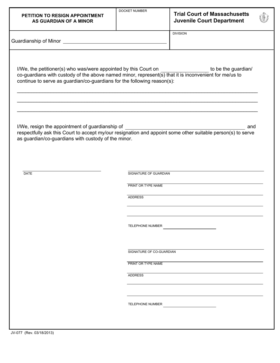 Form JV-077 Petition to Resign Appointment as Guardian of a Minor - Massachusetts, Page 1