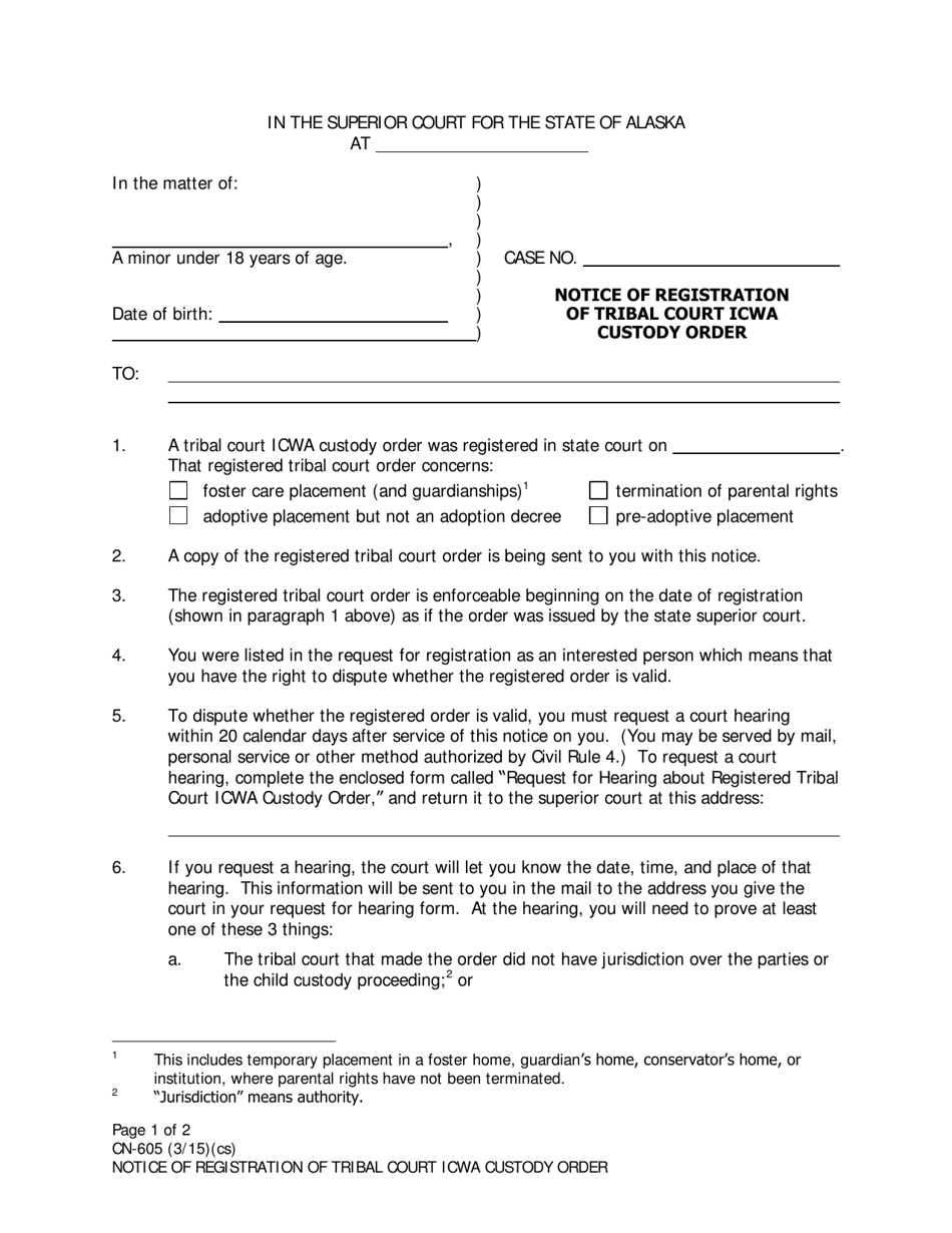 Form CN-605 Notice of Registration of Tribal Court Icwa Custody Order - Alaska, Page 1