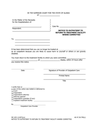 Document preview: Form MC-425 Notice to Outpatient to Return to Treatment Facility Where Committed - Alaska