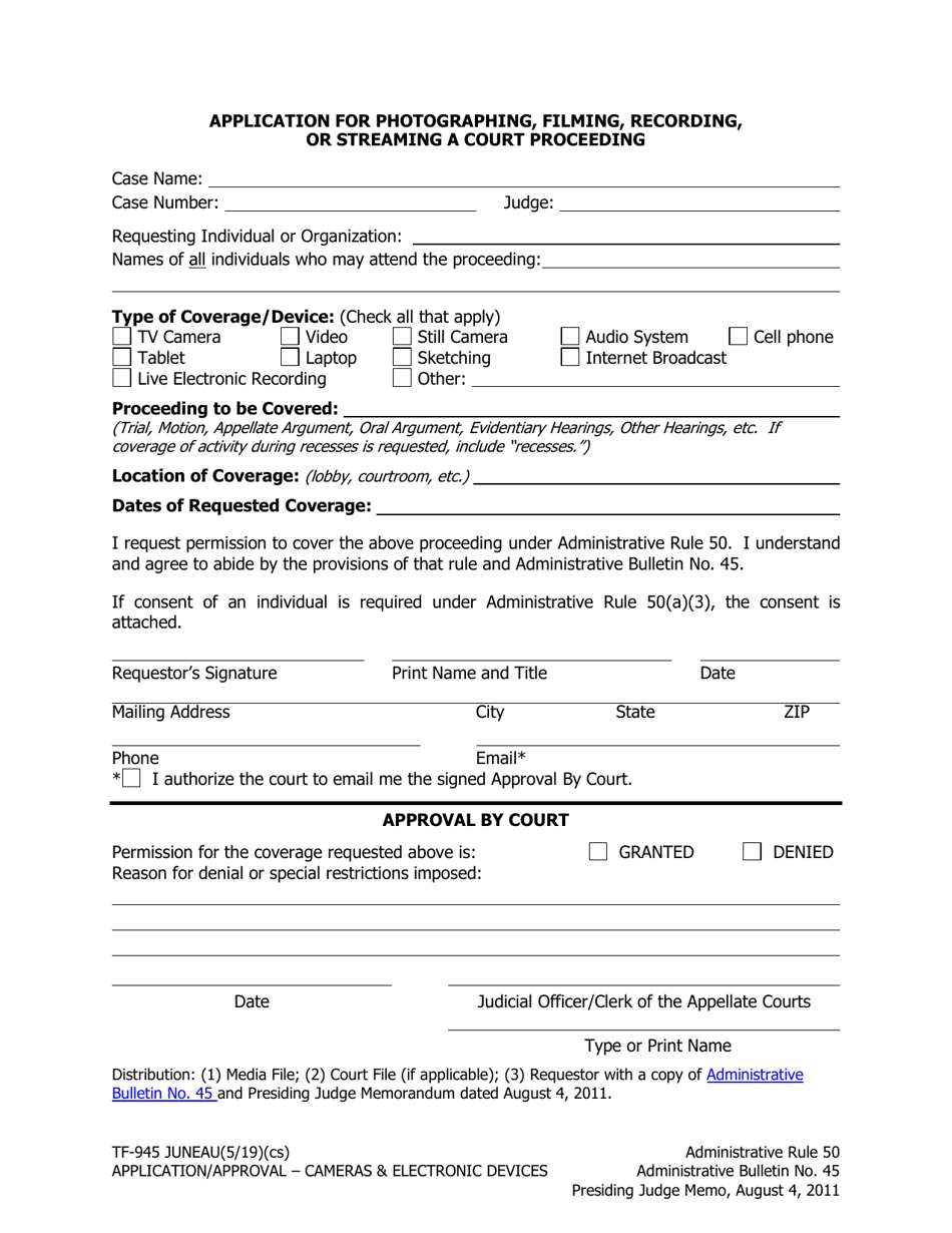 Form TF-945 Application for Photographing, Filming, Recording, or Streaming a Court Proceeding - Juneau, Alaska, Page 1