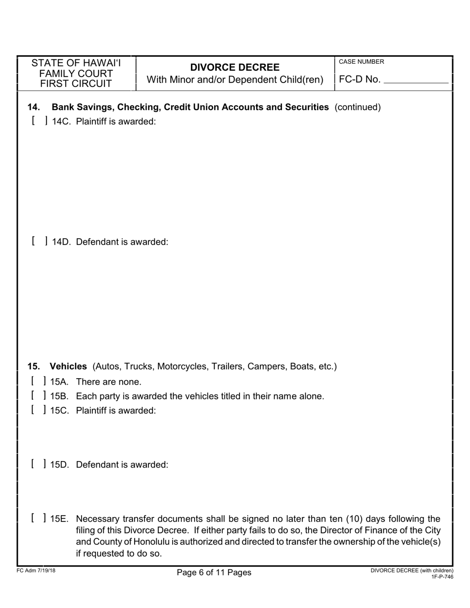 Form 1F-P-746 Divorce Decree With Minor and / or Dependent Child(Ren) - Hawaii, Page 6