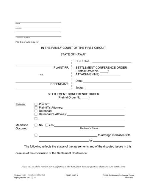 Form 1F-P-853 Settlement Conference Order - Hawaii