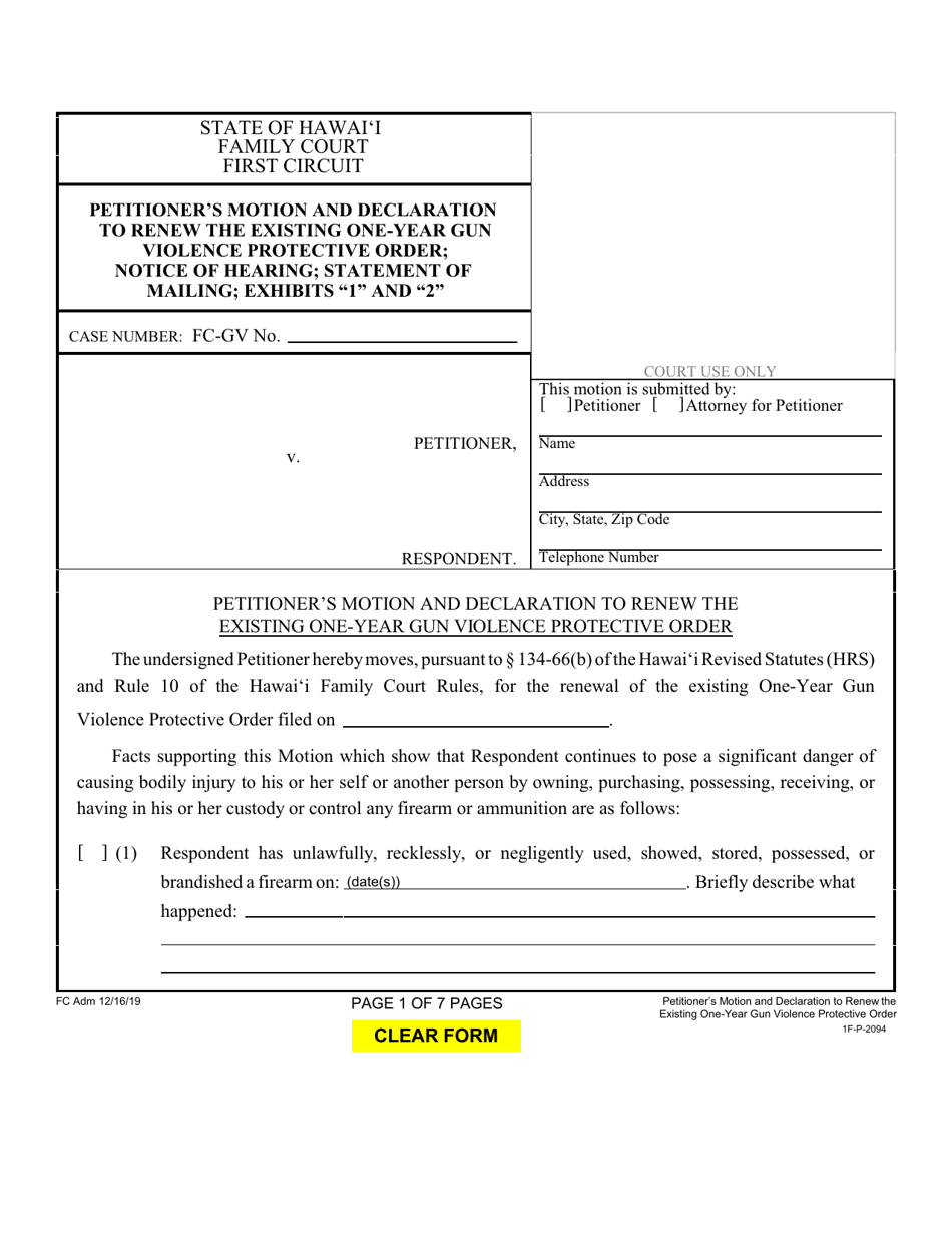 Form 1F-P-2094 Petitioner's Motion and Declaration to Renew the Existing One-Year Gun Violence Protective Order; Notice of Hearing Statement of Mailing; Exhibits 1 and 2 - Hawaii, Page 1