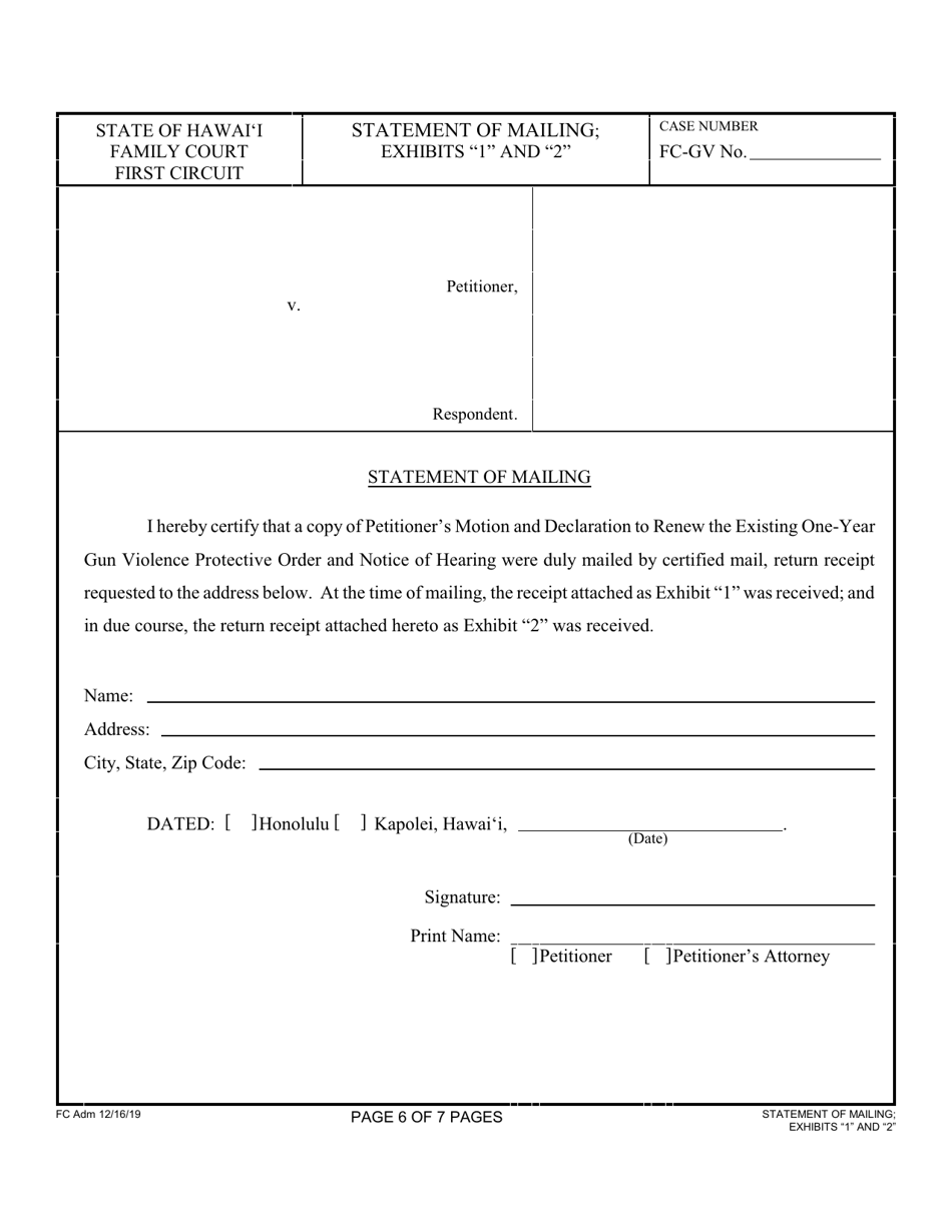 Form 1F-P-2094 Petitioners Motion and Declaration to Renew the Existing One-Year Gun Violence Protective Order; Notice of Hearing Statement of Mailing; Exhibits 1 and 2 - Hawaii, Page 6