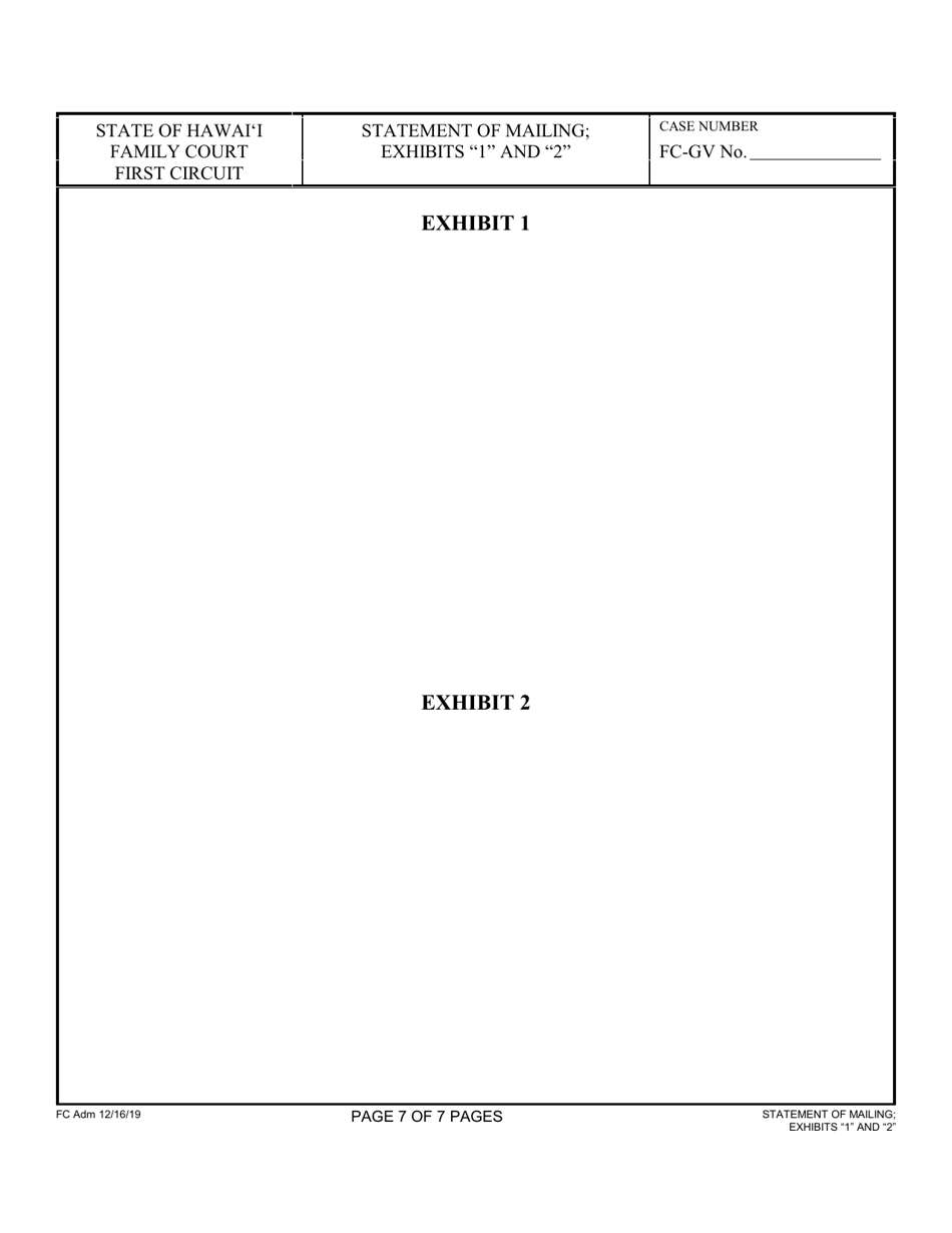 Form 1F-P-2094 Petitioners Motion and Declaration to Renew the Existing One-Year Gun Violence Protective Order; Notice of Hearing Statement of Mailing; Exhibits 1 and 2 - Hawaii, Page 7