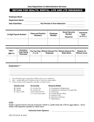 Document preview: Form CFN552-0334 Refund for Health, Dental, Life and Ltd Insurance - Iowa