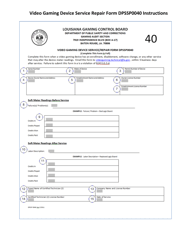 Document preview: Instructions for Form DPSSP0040 Video Gaming Device Service/Repair Form - Louisiana