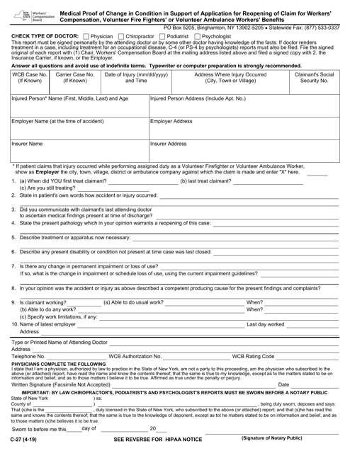 Form C-27 Medical Proof of Change in Condition in Support of Application for Reopening of Claim for Workers' Compensation, Volunteer Fire Fighters' or Volunteer Ambulance Workers' Benefits - New York