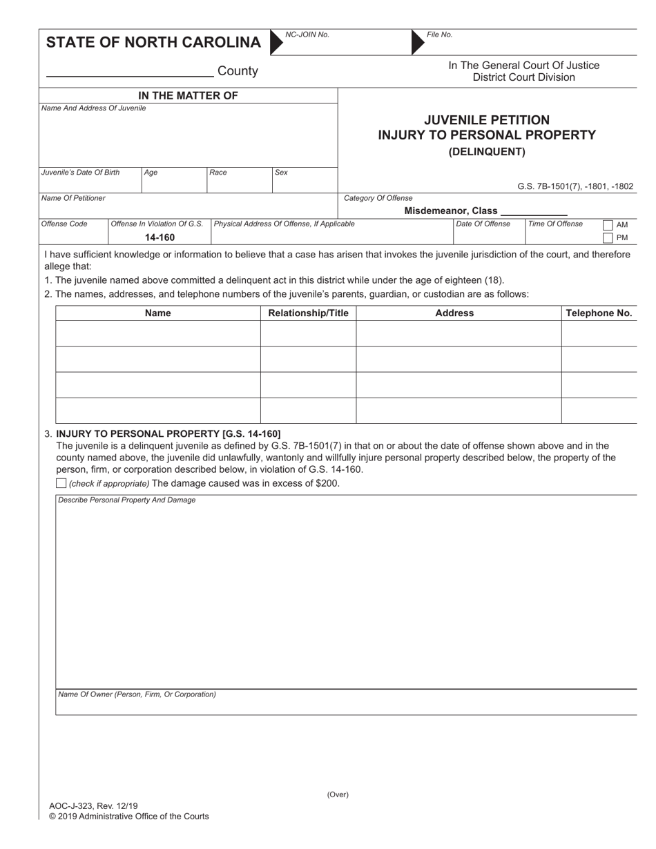 Form AOC-J-323 Juvenile Petition Injury to Personal Property (Delinquent) - North Carolina, Page 1