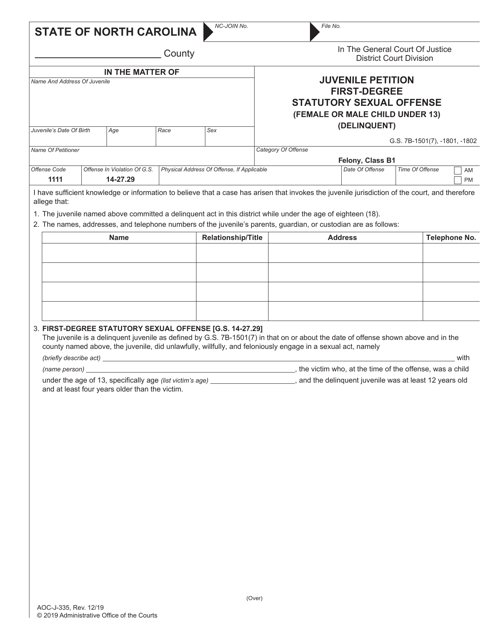 Form AOC-J-335 Juvenile Petition First-Degree Statutory Sexual Offense (Female or Male Child Under 13) (Delinquent) - North Carolina