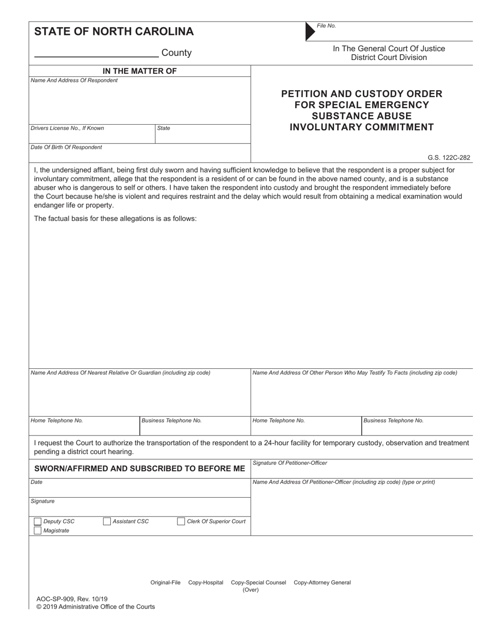 Form AOC-SP-909 Petition and Custody Order for Special Emergency Substance Abuse Involuntary Commitment - North Carolina, Page 1