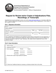 Document preview: Form DEP-ADJ-REQUEST-002 Request for Review and/or Copies of Adjudications Files, Recordings, or Transcripts - Connecticut