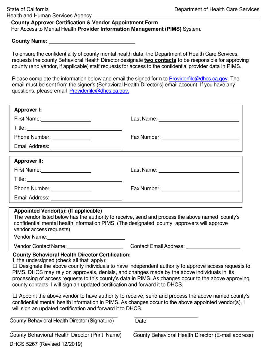 Form DHCS5267 County Approver Certification  Vendor Appointment Form for Access to Mental Health Provider Information Management (Pims) System - California, Page 1