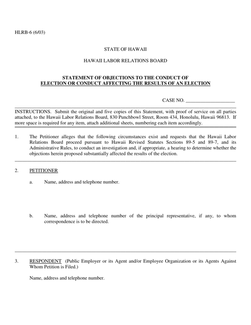 Form HLRB-6 Statement of Objections to the Conduct of Election or Conduct Affecting the Results of an Election - Hawaii