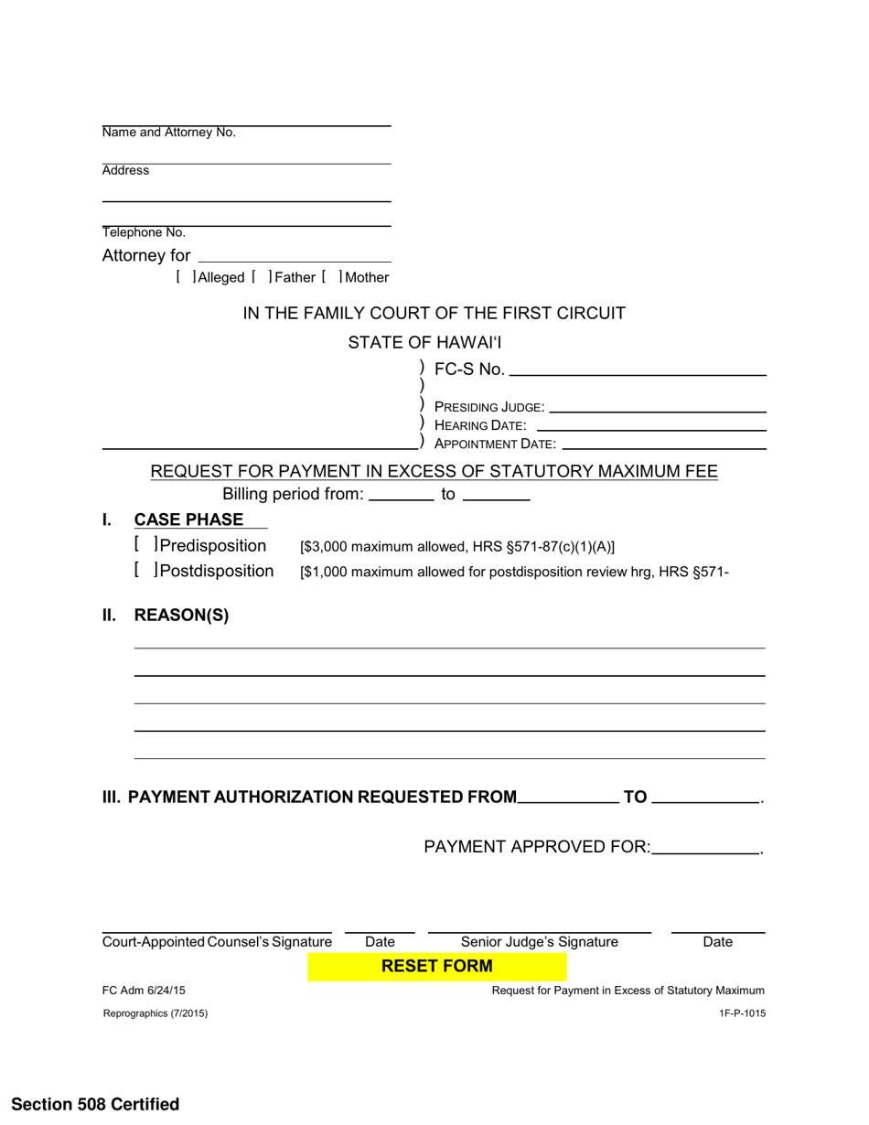 Form 1F-P-1015 Request for Payment in Excess of Statutory Maximum Fee for Parents Attorneys in FC-S Cases - Hawaii, Page 1