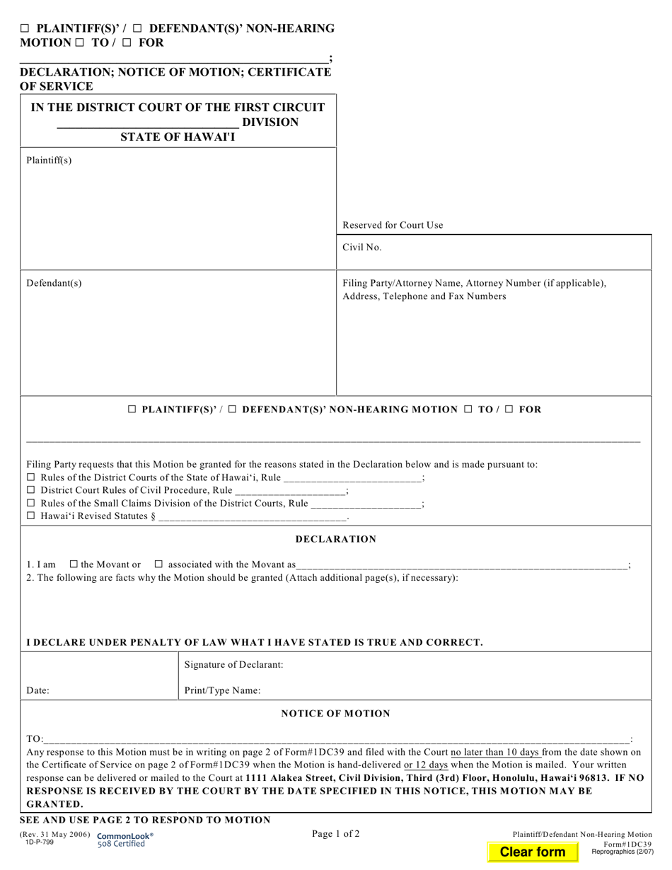 Form 1DC39 Plaintiff(S) / Defendant(S) Non-hearing Motion; Declaration; Notice of Motion; Certificate of Service - Hawaii, Page 1