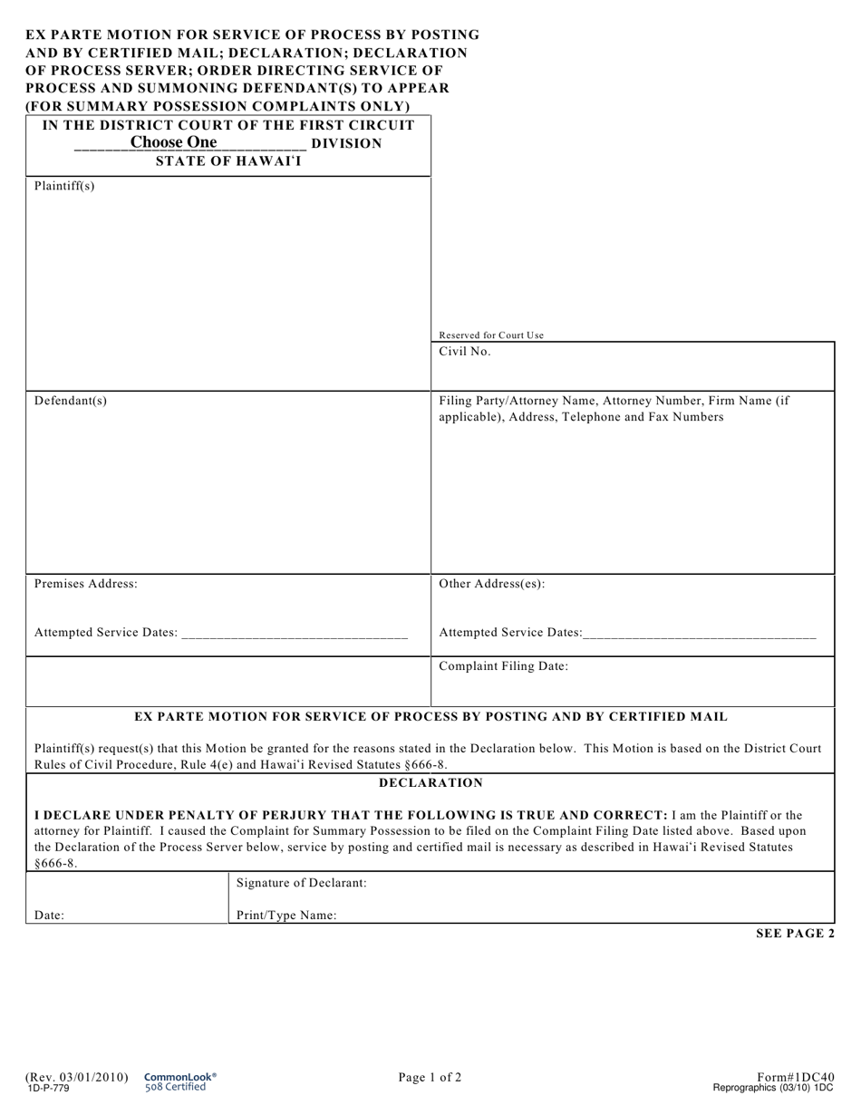 Form 1DC40 Ex Parte Motion for Service of Process by Posting and by Certified Mail; Declaration; Declaration of Process Server; Order Directing Service of Process and Appearance of Defendant(S) (For Summary Possession Complaints Only) - Hawaii, Page 1