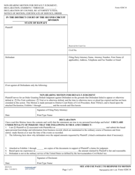 Document preview: Form 2DC18 Non-hearing Motion for Default Judgment; Declaration; Exhibit(S); Affidavit of Counsel Re: Attorney's Fees; Notice of Motion; Certificate of Service; Order - Hawaii