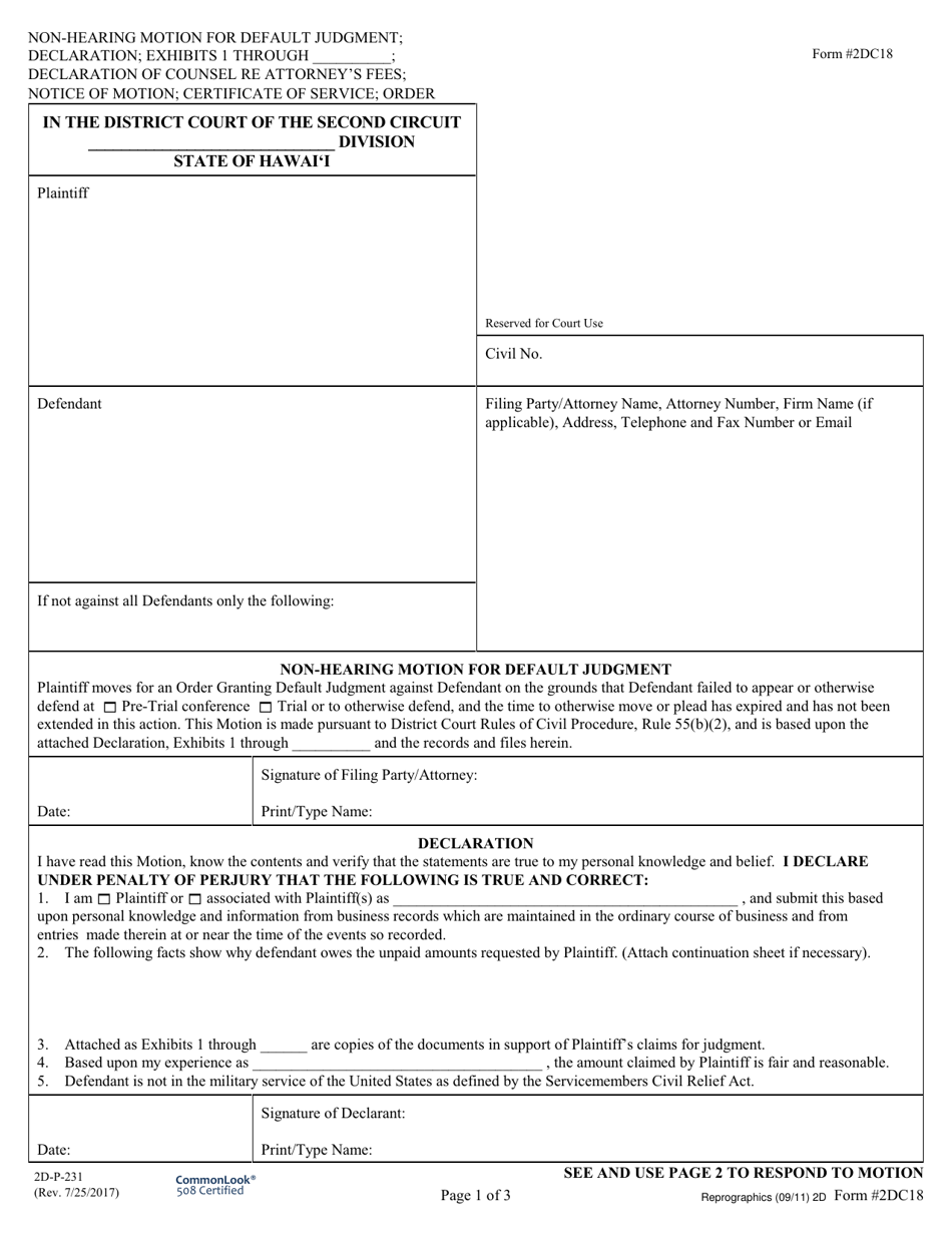 Form 2DC18 Non-hearing Motion for Default Judgment; Declaration; Exhibit(S); Affidavit of Counsel Re: Attorneys Fees; Notice of Motion; Certificate of Service; Order - Hawaii, Page 1
