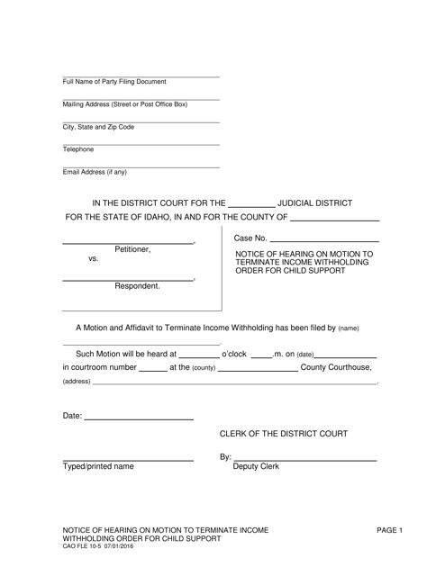 Form CAO FLE10-5 Notice of Hearing on Motion to Terminate Income Withholding Order for Child Support - Idaho