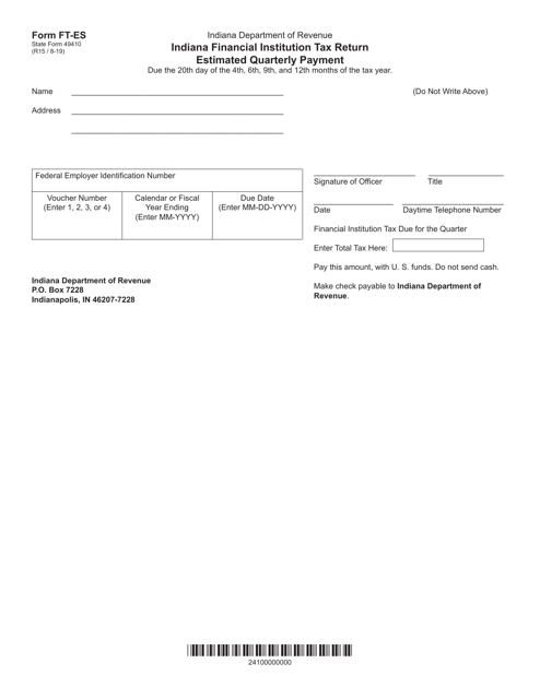 Form FT-ES (State Form 49410) Indiana Financial Institution Tax Return Estimated Quarterly Payment - Indiana