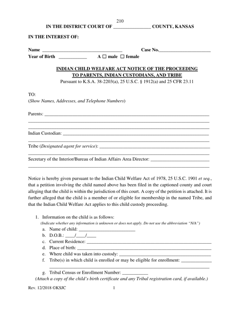 Form 210 Indian Child Welfare Act Notice of the Proceeding to Parents, Indian Custodians, and Tribe - Kansas
