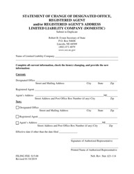 Document preview: Statement of Change of Designated Office, Registered Agent and/or Registered Agent's Address Limited Liability Company (Domestic) - Nebraska