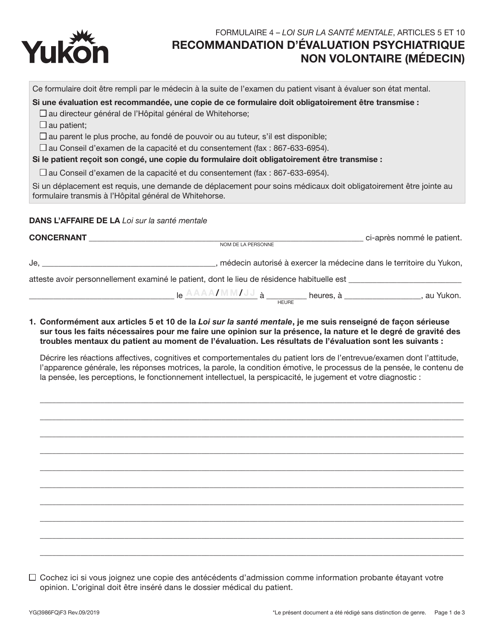 Forme 4 (YG3986) Recommandation D'evaluation Psychiatrique Non Volontaire (Medecin) - Yukon, Canada (French)