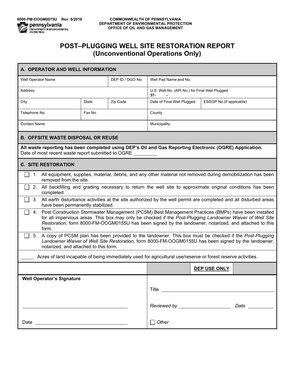 Form 8000-PM-OOGM0075U Post-plugging Well Site Restoration Report (Unconventional Operations Only) - Pennsylvania, Page 1