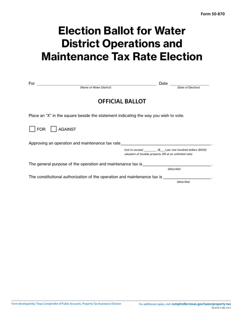 Form 50-870 Election Ballot for Water District Operations and Maintenance Tax Rate Election - Texas