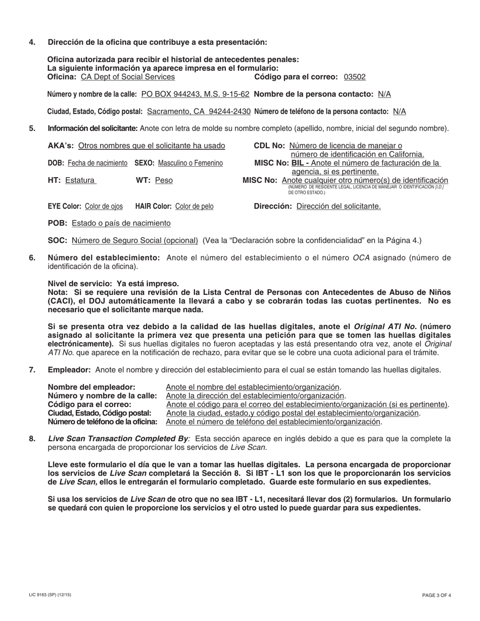 Formulario LIC9163 (SP) Peticion Para Que Se Tomen Las Huellas Digitales Electronicamente (Live Scan) - Division De Licenciamiento Para Ofrecer Cuidado En La Comunidad - California (Spanish), Page 3
