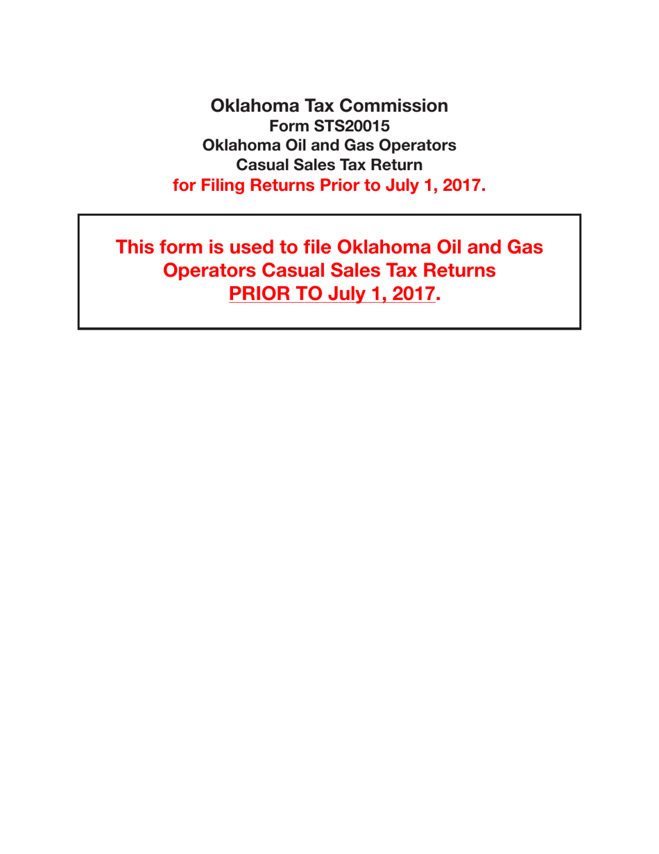 Form STS20015 Oklahoma Oil and Gas Operators Casual Sales Tax Return for Filing Returns Prior to July 1, 2017 - Oklahoma, Page 1