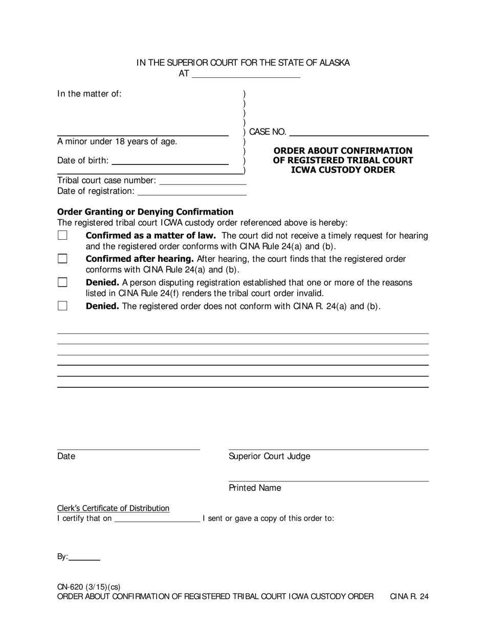 Form CN-620 Order About Confirmation of Registered Tribal Court Icwa Custody Order - Alaska, Page 1
