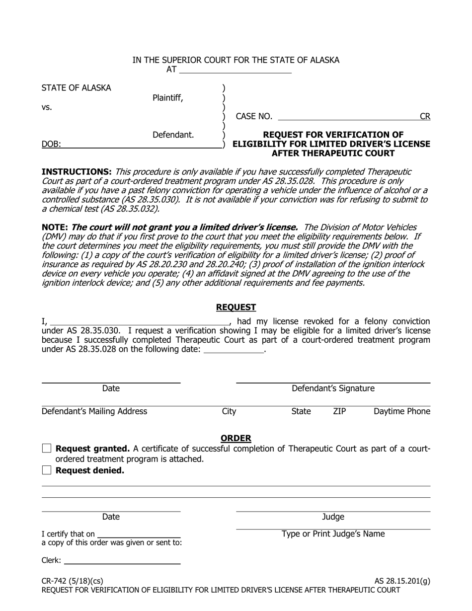 Form CR-742 Request for Verification of Eligibility for Limited Drivers License After Therapeutic Court - Alaska, Page 1