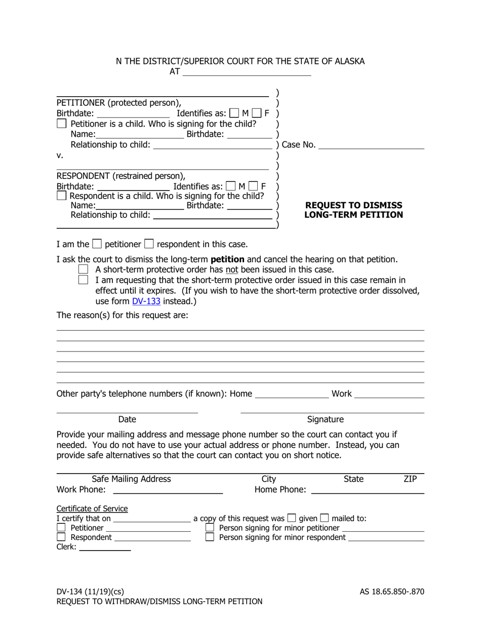 Form DV-134 Request to Dismiss Long-Term Petition (One Petitioner) - Alaska, Page 1