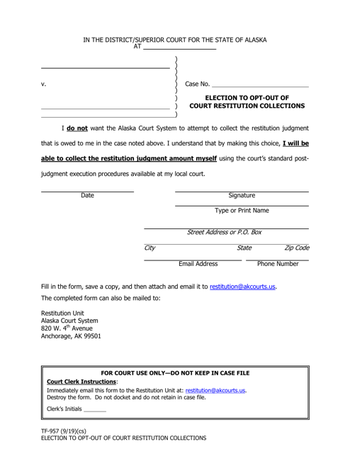 Form TF-957 Election to Opt-Out of Court Restitution Collections - Alaska